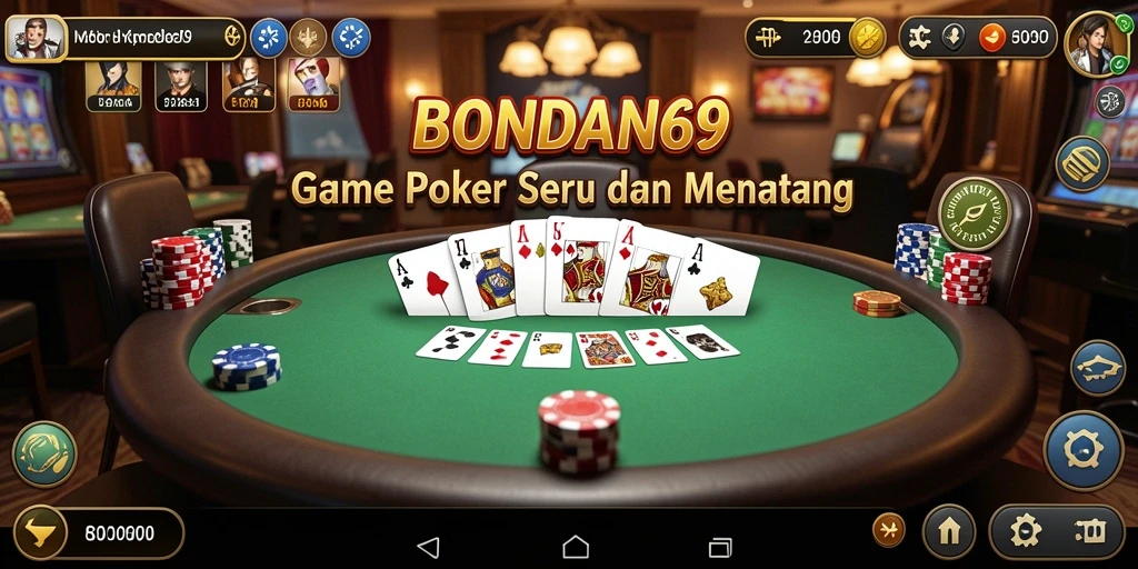 Screenshot gameplay BONDAN69 menampilkan momen seru di meja poker.